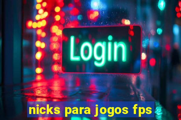 nicks para jogos fps